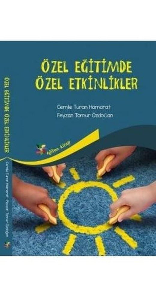 Özel Eğitimde Özel Etkinlikler | Eğiten Kitap (İnce Kapak)