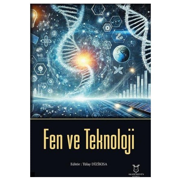 Fen ve Teknoloji | Akademisyen Kitabevi (Ciltsiz)