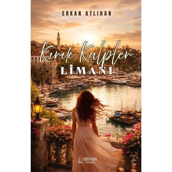 Kırık Kalpler Limanı | Serüven Yayınevi (İnce Kapak)