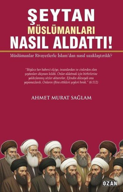 Şeytan Müslümanları Nasıl Aldattı! | Ozan Yayıncılık (İnce Kapak)