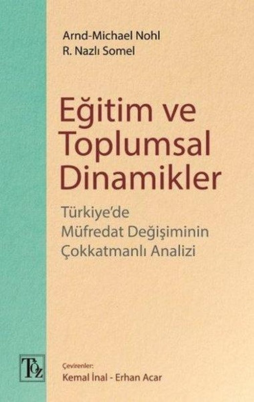Eğitim ve Toplumsal Dinamikler | Töz Yayınları (İnce Kapak)