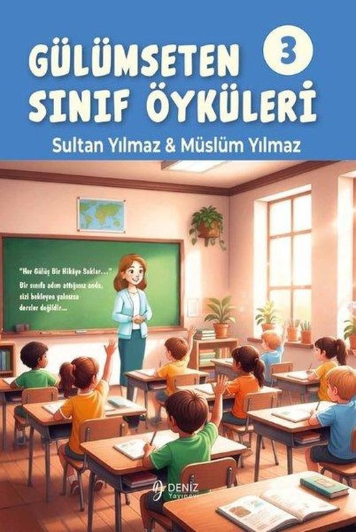 Gülümseten Sınıf Öyküleri 3 | Deniz Yayınevi (İnce Kapak)