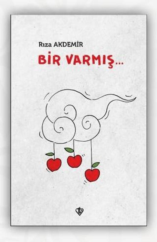 Bir Varmış...