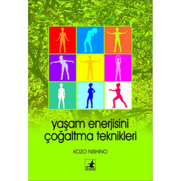 Yaşam Enerjisini Çoğaltma Teknikleri | Okyanus Yayıncılık - Yayınevi Genel Dizisi (İnce Kapak)