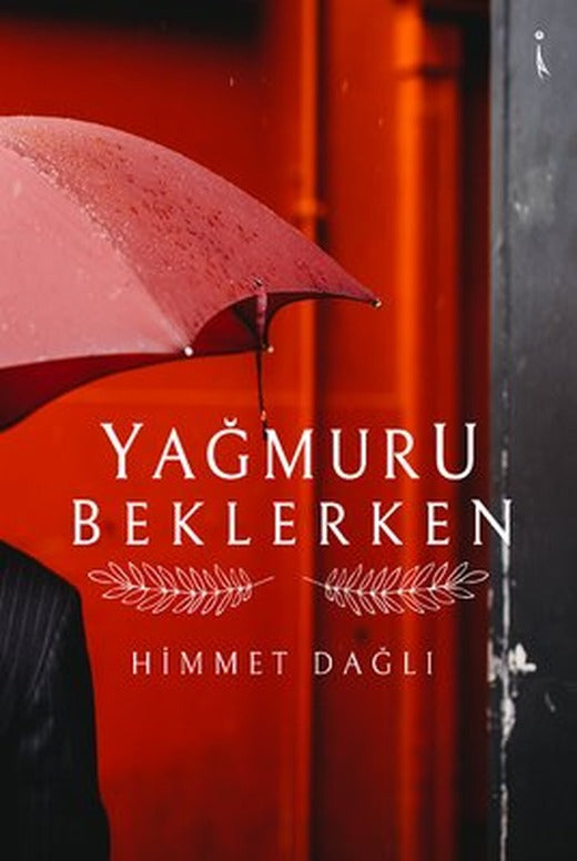 Yağmuru Beklerken | İkinci Adam Yayınları
