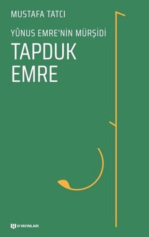 Yunus Emre’nin Mürşidi Tapduk Emre
