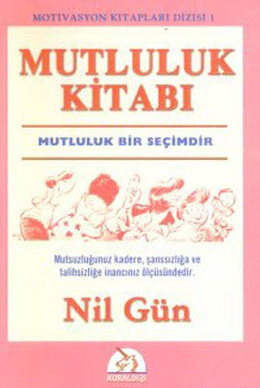 Mutluluk Kitabı | Kuraldışı Yayınları