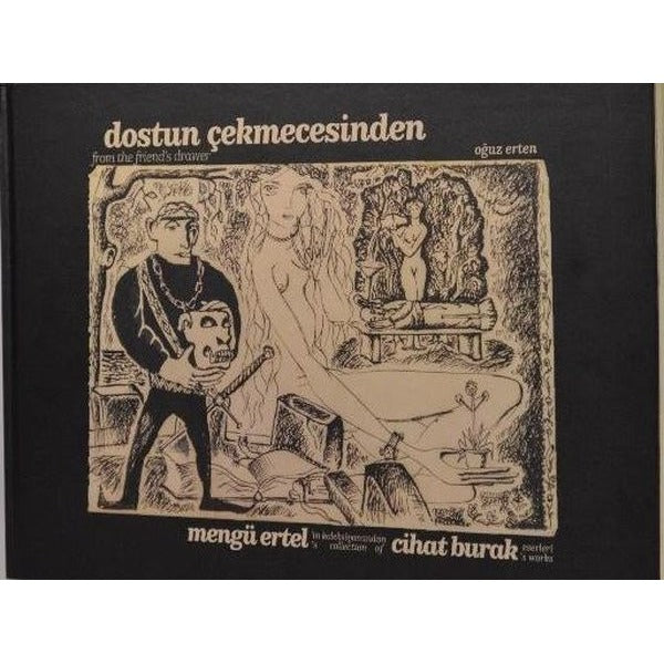 Dostun Çekmecesinden Mengü Ertel'in Koleksiyonundan Cihat Burak Eserleri