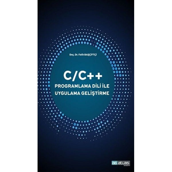 C/C++ Programlama Dili İle Uygulama Geliştirme