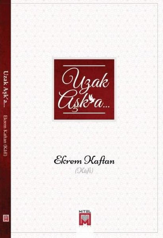 Uzak Aşk'a