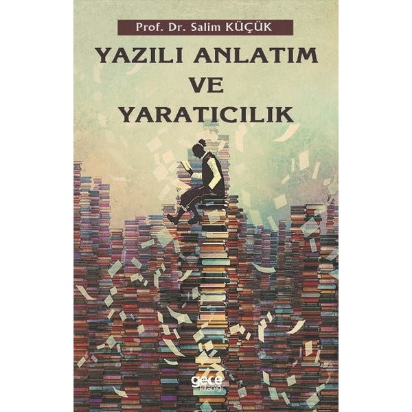 Yazılı Anlatım ve Yaratıcılık | Gece Kitaplığı