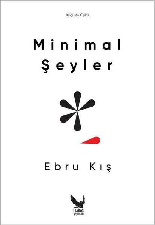 Minimal Şeyler | İkaros Yayınları (İnce Kapak)