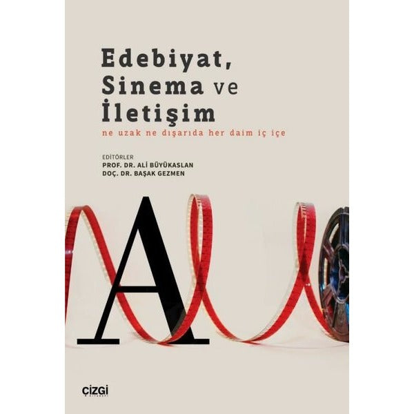 Edebiyat, Sinema ve İletişim | Çizgi Kitabevi (İnce Kapak)