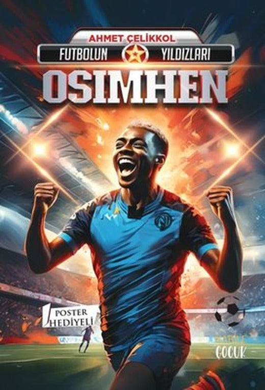 Futbolun Yıldızları: Osimhen - Poster Hediyeli | Kabile Çocuk (İnce Kapak)