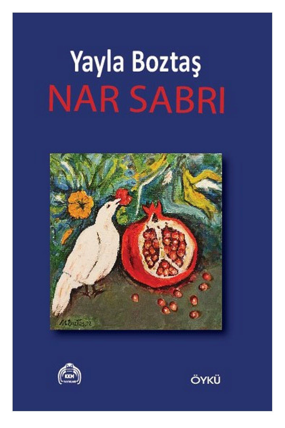 Nar Sabrı | Kekeme Yayınları (İnce Kapak )