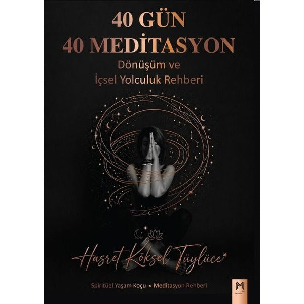 40 Gün 40 Meditasyon