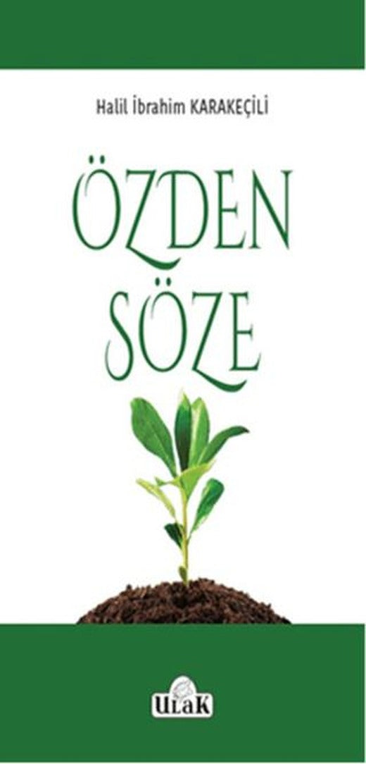 Özden Söze | Ulak Yayıncılık (Ciltsiz)