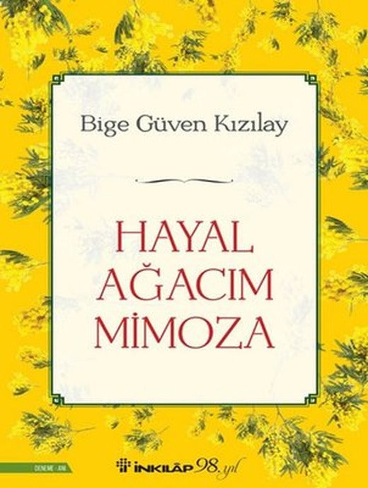 Hayal Ağacım Mimoza | İnkılap Kitabevi (İnce Kapak)