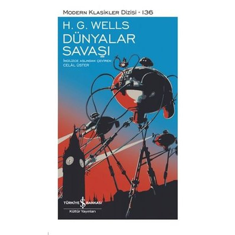 Dünyalar Savaşı - Modern Klasikler 136 | İş Bankası Kültür Yayınları
