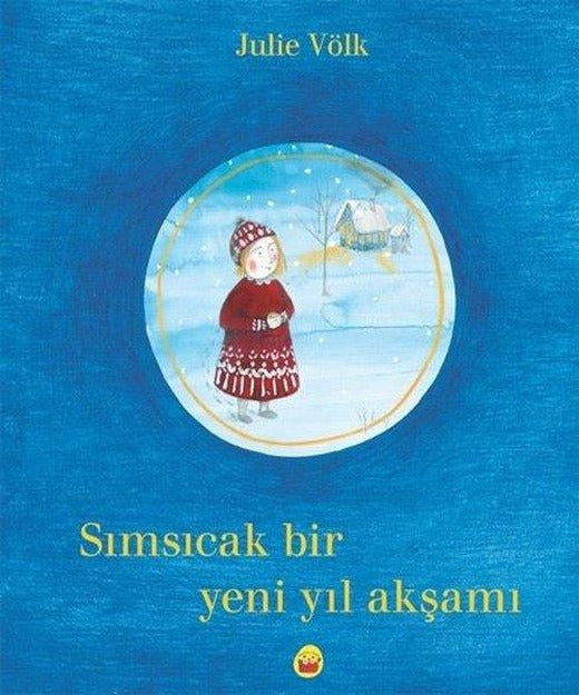 Sımsıcak Bir Yeni Yıl Akşamı | Kuraldışı Yayınları (İnce Kapak)