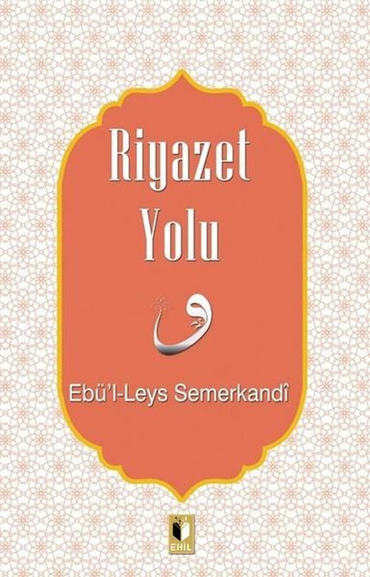 Riyazet Yolu | Ehil (İnce Kapak)