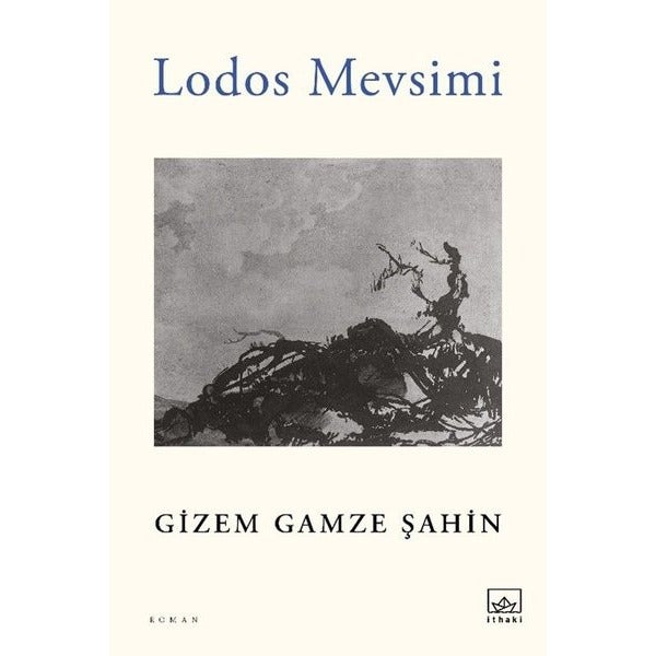 Lodos Mevsimi | İthaki Yayınları (İnce Kapak)