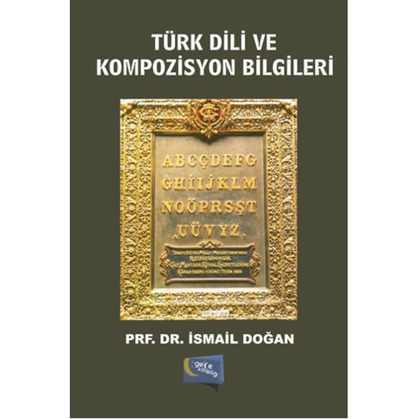 Türk Dili ve Kompozisyon Bilgileri | Gece Kitaplığı (İnce Kapak)