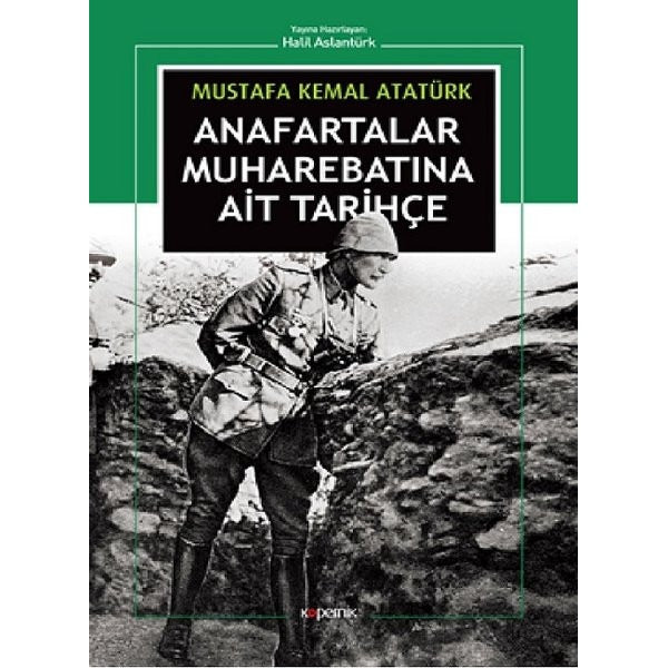 Anafartalar Muharebatına Ait Tarihçe | Kopernik Kitap (İnce Kapak)