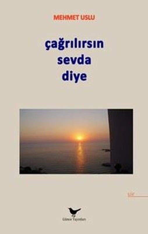 Çağrılırsın Sevda Diye | Günce Yayınları (İnce Kapak)