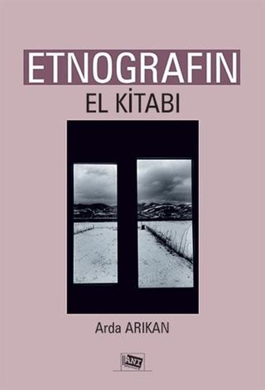 Etnografın El Kitabı | Anı Yayıncılık (Ciltsiz)