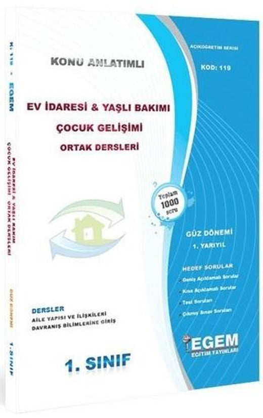 1. Sınıf 1. Yarıyıl Ev İdaresi ve Yaşlı Bakımı Çocuk Gelişimi Ortak Dersleri Konu Anlatımlı - Kod 119