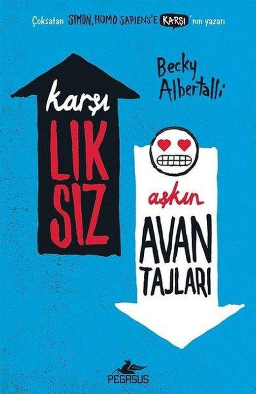 Karşılıksız Aşkın Avantajları | Pegasus (İnce Kapak)