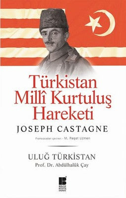 Türkistan Milli Kurtuluş Hareketi | Bilge Kültür Sanat