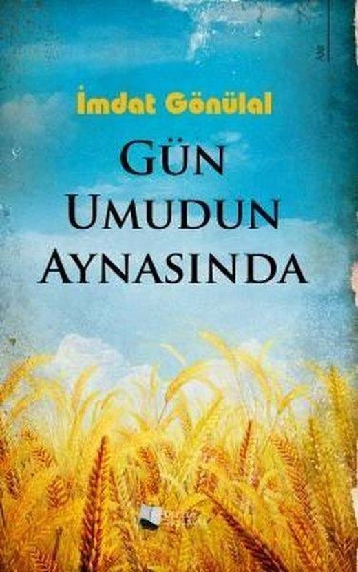 Gün Umudun Aynasında | Karina Yayınevi (İnce Kapak)