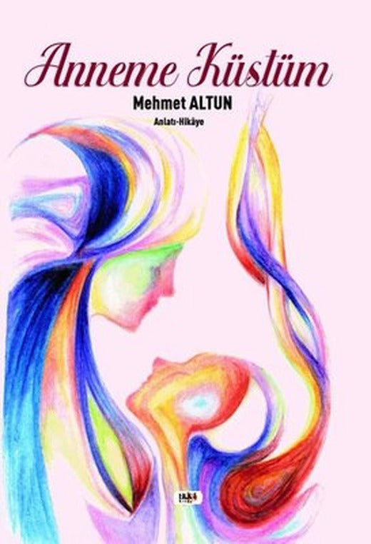 Anneme Küstüm | Tilki Yayınları