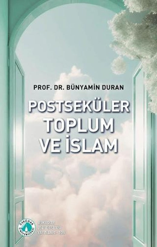 Postseküler Toplum ve İslam