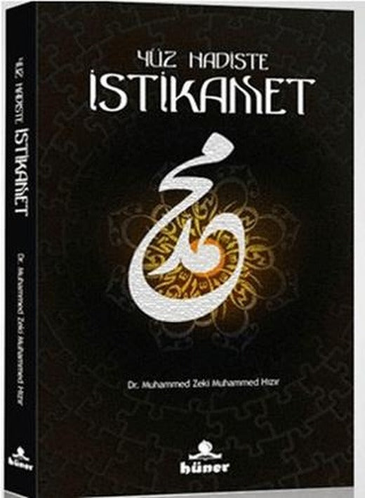 Yüz Hadiste İstikamet | Hüner Yayınevi (Ciltsiz)
