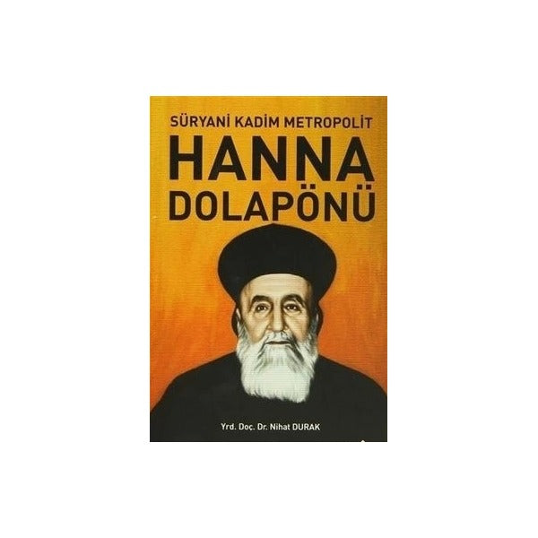 Süryani Kadim Metropolit Hanna Dolapönü