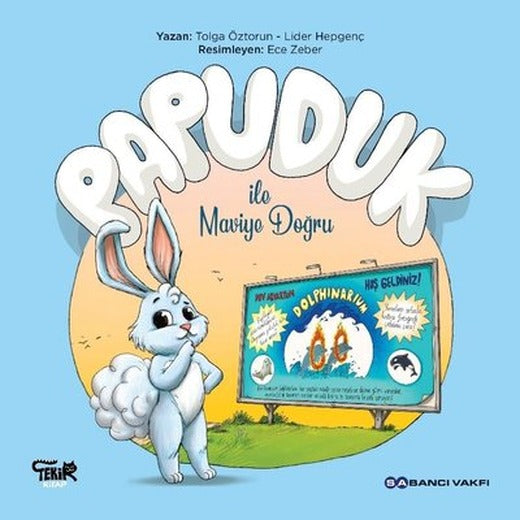 Papuduk ile Maviye Doğru | Tekir Kitap