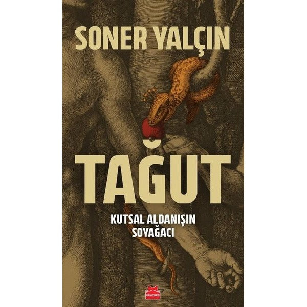 Tağut - Kutsal Aldanışın Soyağacı | Kırmızı Kedi (İnce Kapak)