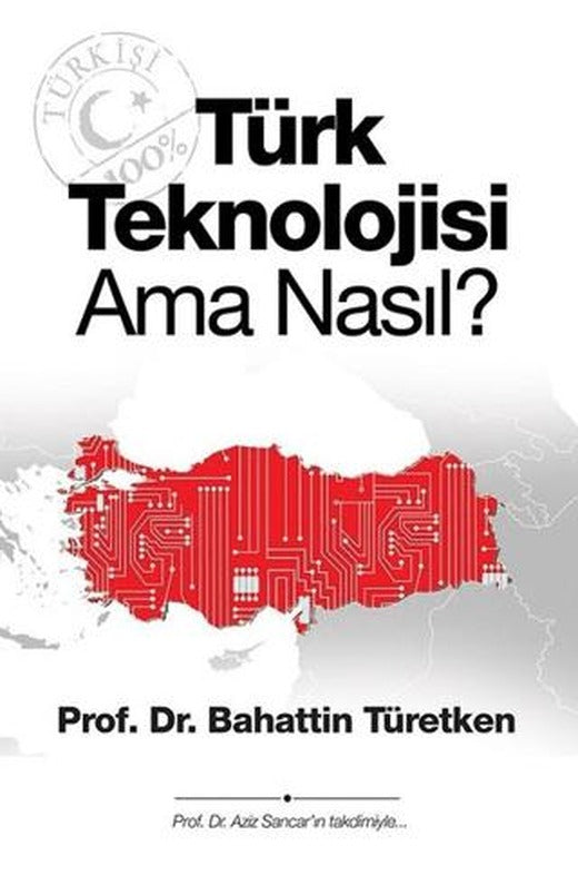 Türk Teknolojisi Ama Nasıl? | Cinius Yayınları (Ciltsiz)