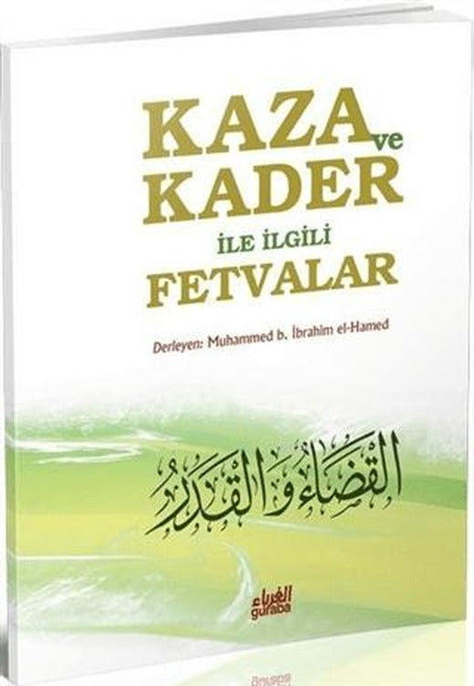 Kaza ve Kader ile İlgili Fetvalar