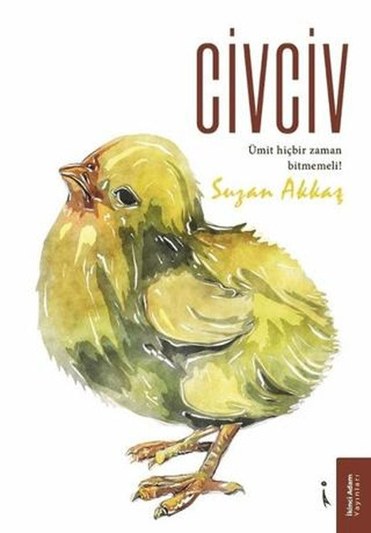 Civciv | İkinci Adam Yayınları (Ciltsiz)