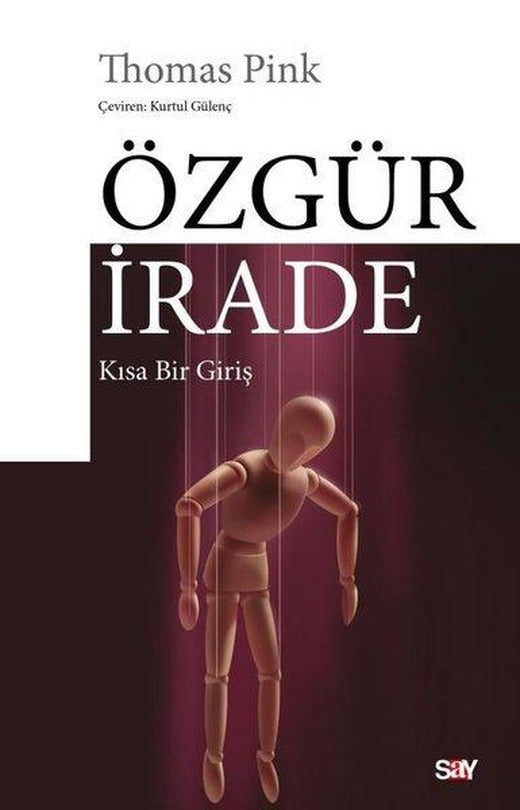 Özgür İrade - Kısa Bir Giriş | Say Yayınları (İnce Kapak)