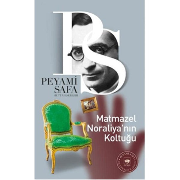 Matmazel Noralya'nın Koltuğu | Ötüken Neşriyat