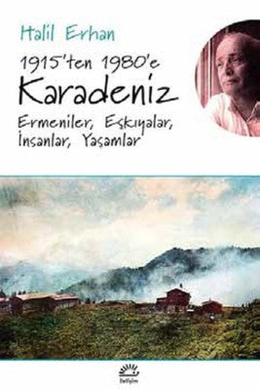 1915'ten 1980'e Karadeniz | İletişim Yayınları