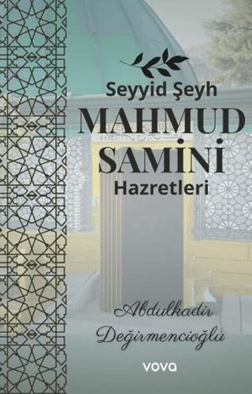 Seyyid Şeyh Mahmud Samini Hazretleri