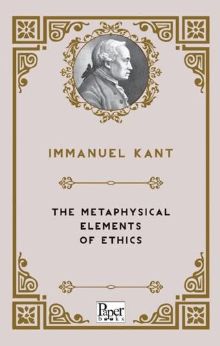 The Metaphysical Elements of Ethics