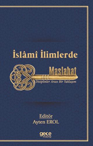 İslamı İlimlerde Maslahat | Gece Kitaplığı (Ciltsiz) - Resim 1
