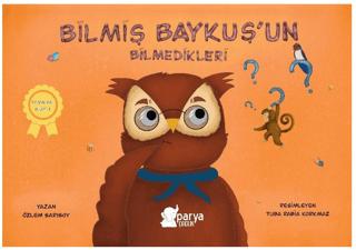 Bilmiş Baykuş’un Bilmedikleri